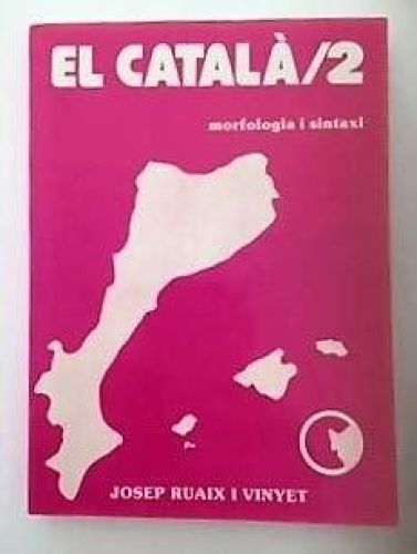 Portada del libro de EL CATALA 2 [TAPA DURA] RUAIX VINYET, JOSEP