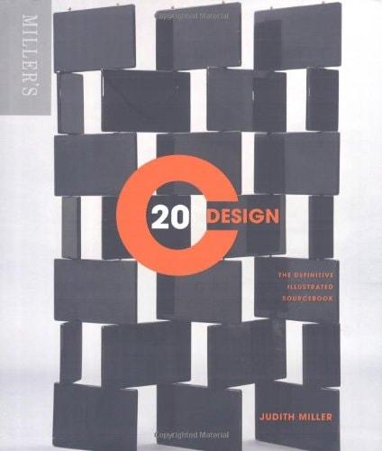 Portada del libro de MILLER'S 20TH CENTURY DESIGN (COMPACT FORMAT): THE DEFINITIVE ILLUSTRATED SOURCEBOOK MILLER, JUDITH