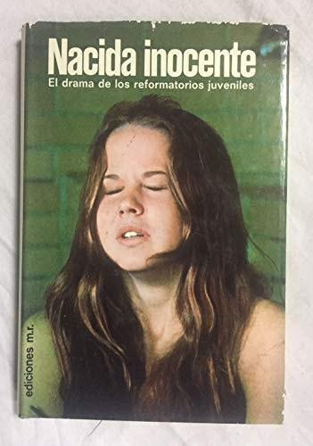 Portada del libro de NACIDA INOCENTE [TAPA DURA] GERALD DIPEGO - BERNHARDT J. HURWOOD