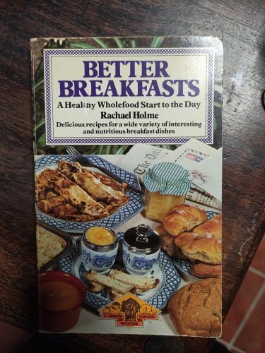 Portada del libro de BETTER BREAKFASTS: ENSURING A HEALTHY START TO THE DAY HOLME, RACHAEL