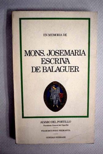 Portada del libro de EN MEMORIA DE MONSEÑOR JOSEMARÍA ESCRIVÁ DE BALAGUER