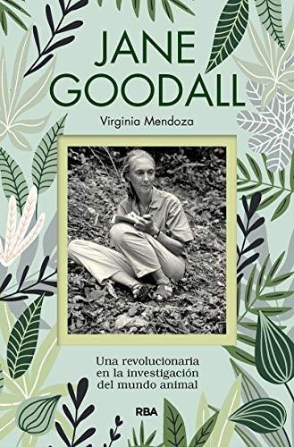 Portada del libro de JANE GOODALL (OTROS NO FICCIÓN) [TAPA BLANDA] MENDOZA, VIRGINIA