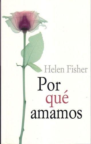 Portada del libro de POR QUE AMAMOS - PDL FISHER, HELEN