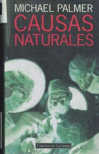Portada del libro de CAUSAS NATURALES [HARDCOVER] MICHAEL PALMER