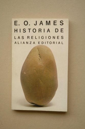 Portada del libro de HISTORIA DE LAS RELIGIONES JAMES, E. O.