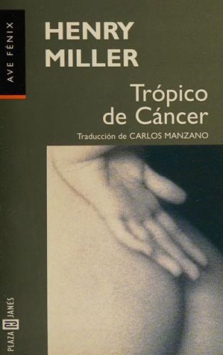 Portada del libro de TROPICO DE CANCER MILLER, HENRY