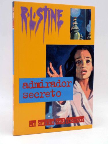 Portada del libro de ADMIRADOR SECRETO - 22 STINE, R. L.