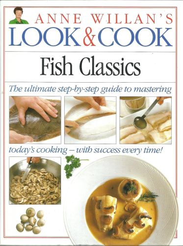 Portada del libro de LOOK AND COOK: 9 FISH CLASSICS WILLAN, ANNE