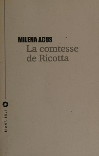 Portada del libro de LA COMTESSE DE RICOTTA [TAPA BLANDA] AGUS, MILENA AND BRUN, FRANÇOISE