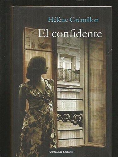 Portada del libro de EL CONFIDENTE GRÉMILLON, HÉLÈNE