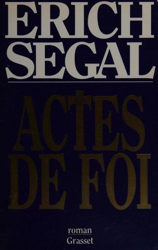Portada del libro de ACTES DE FOI [TAPA BLANDA] SEGAL, ERICH