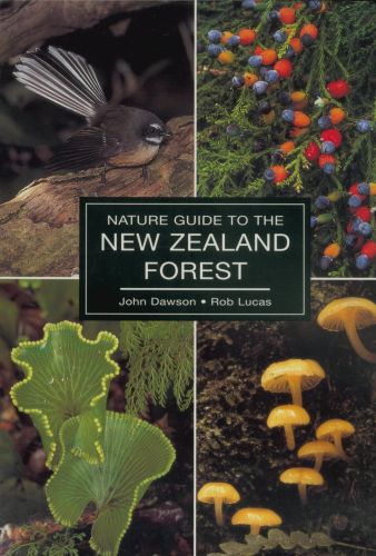 Portada del libro de TITLE: NATURE GUIDE TO THE NEW ZEALAND FOREST [TAPA BLANDA] DAWSON, JOHN & LUCAS, ROB