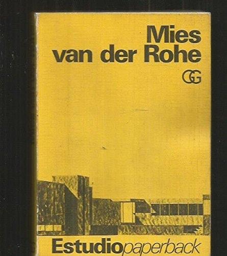Portada del libro de MIES VAN DER ROHE (ESTUDIO PAPERBACK) BLASER, WERNER
