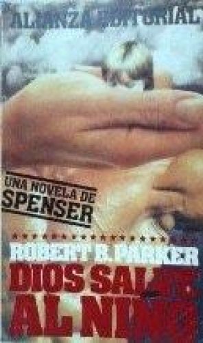 Portada del libro de DIOS SALVE AL NIÑO [LIBRO DE BOLSILLO] PARKER, ROBERT B.