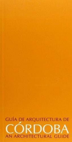 Portada del libro de GUÍA DE ARQUITECTURA DE CÓRDOBA
