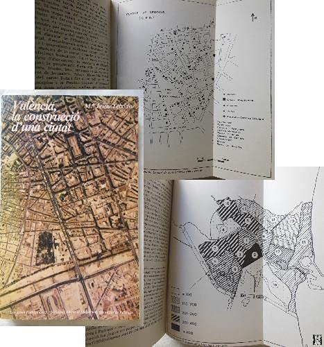 Portada del libro de VALENCIA, LA CONSTRUCCIO D'UNA CIUTAT [TAPA BLANDA] MARIA JESUS TEIXIDOR