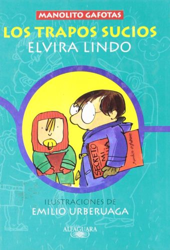 Portada del libro de LOS TRAPOS SUCIOS DE MANOLITO - CARTONE (MANOLITO GAFOTAS) LINDO, ELVIRA AND URBERUAGA, EMILIO