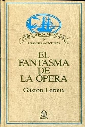 Portada del libro de FANTASMA DE LA OPERA, EL LEROUX, GASTON
