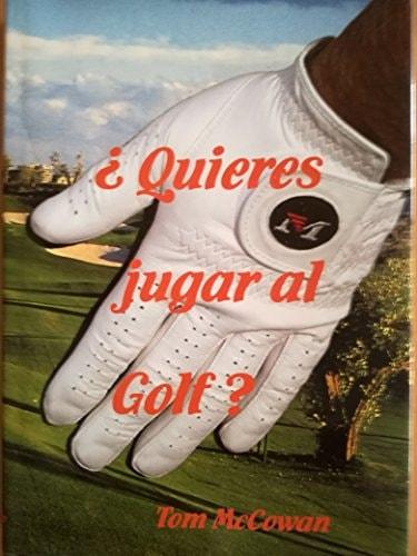 Portada del libro de QUIERES JUGAR AL GOLF? [TAPA DURA (TANKOBON)]