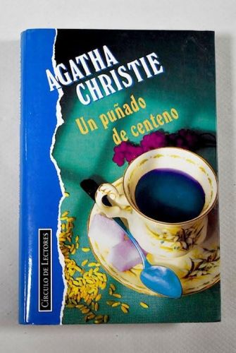 Portada del libro de UN PUÑADO DE CENTENO [TAPA DURA] CHRISTIE, AGATHA