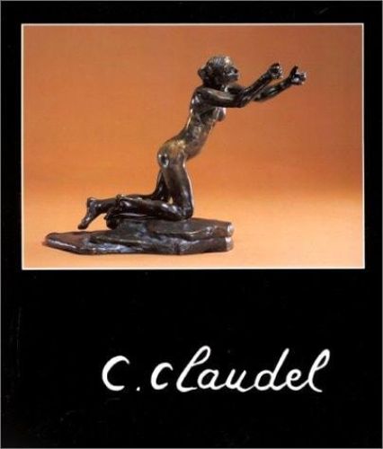 Portada del libro de CAMILLE CLAUDEL. 2EME EDITION [TAPA BLANDA] BARBIER, GILLES