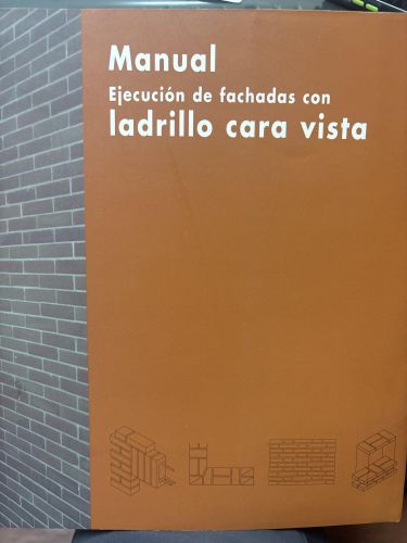 Portada del libro de MANUAL EJECUCIÓN DE FACHADAS CON LADRILLO CARA VISTA [TAPA BLANDA]