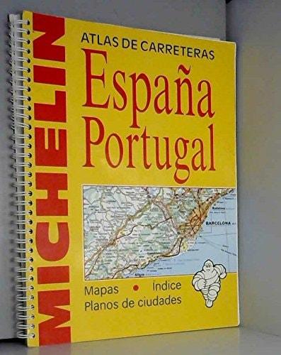 Portada del libro de ESPAÑA & PORTUGAL : ATLAS DE CARRETERAS Y TURÍSTICO [ENCUADERNACIÓN EN ESPIRAL]