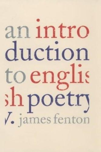 Portada del libro de AN INTRODUCTION TO ENGLISH POETRY FENTON, JAMES