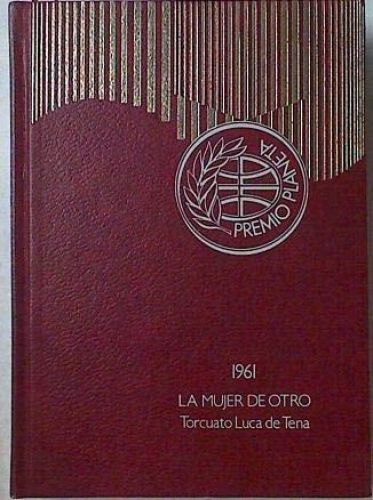 Portada del libro de MUJER DE OTRO, LA LUCA DE TENA, TORCUATO