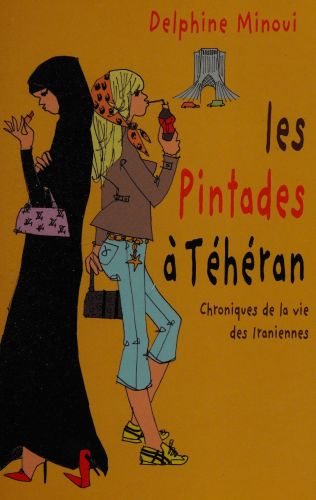 Portada del libro de LES PINTADES Ã  TÉHÉRAN [TAPA BLANDA]