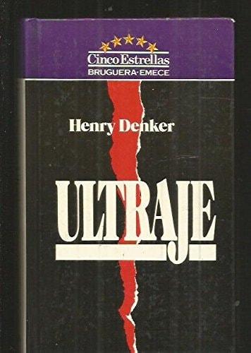 Portada del libro de ULTRAJE/OUTRAGE DENKER, HENRY