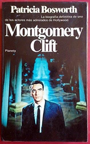 Portada del libro de MONTGOMERY CLIFT [TAPA BLANDA] BOSWORTH, PATRICIA