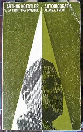Portada del libro de LA ESCRITURA INVISIBLE [TAPA BLANDA] KOESTLER, ARTHUR