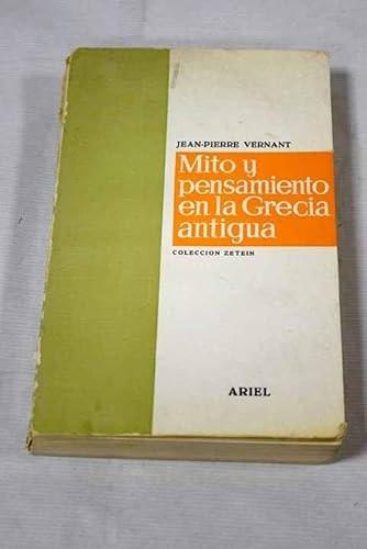 Portada del libro de MITO Y PENSAMIENTO EN LA GRECIA ANTIGUA [TAPA BLANDA] VERNANT, JEAN PIERRE