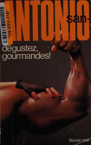 Portada del libro de DÉGUSTEZ, GOURMANDES ! SAN-ANTONIO