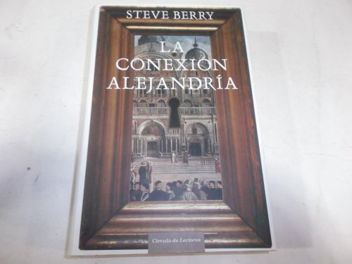 Portada del libro de LA CONEXIÓN ALEJANDRÍA BERRY, STEVE