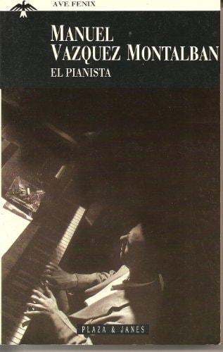 Portada del libro de PIANISTA, EL VAZQUEZ MONTALBAN, MANUEL