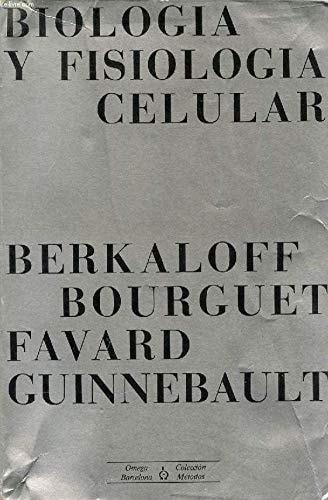 Portada del libro de BIOLOGIA Y FISIOLOGIA CELULAR- BERKALOFF