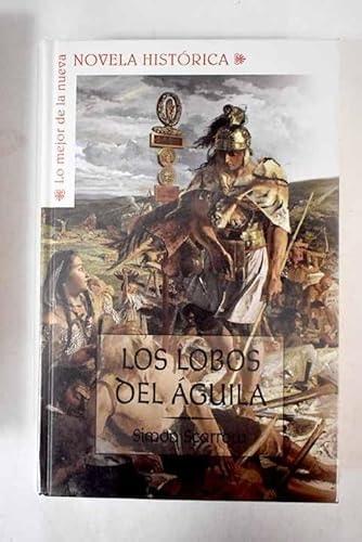 Portada del libro de LOS LOBOS DEL ÁGUILA SCARROW, SIMON