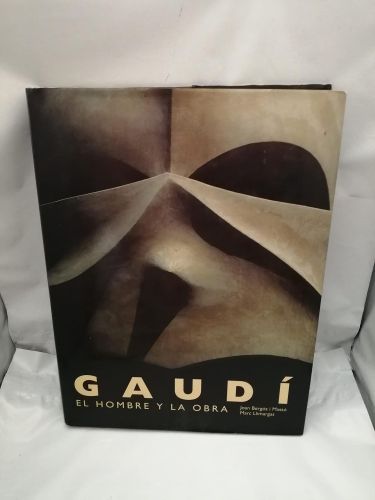 Portada del libro de GAUDI. EL HOMBRE Y LA OBRA