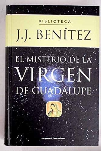 Portada del libro de EL MISTERIO DE LA VIRGEN DE GUADALUPE: SENSACIONALES DESCUBRIMIENTOS EN LOS OJOS DE LA VIRGEN MEXICANA...