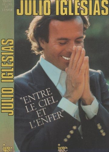 Portada del libro de ENTRE EL CIELO Y EL INFIERNO IGLESIAS JULIO