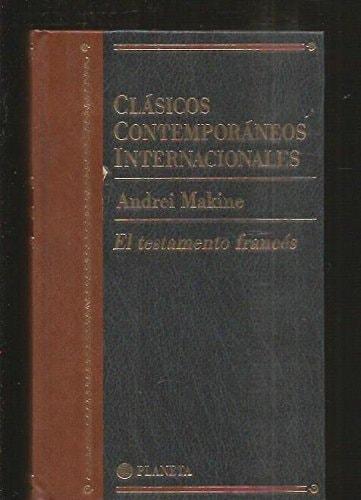 Portada del libro de EL TESTAMENTO FRANCES (CLASICOS CONTEMPORANEOS INTERNACIONALES, VOL.43 MAKINE, ANDREI