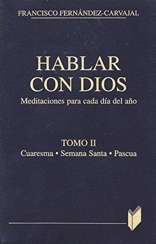 Portada del libro de HABLAR CON DIOS. TOMO II