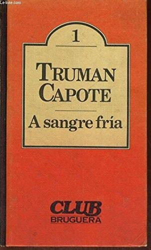 Portada del libro de A SANGRE FRÍA [TAPA DURA] CAPOTE, TRUMAN.-
