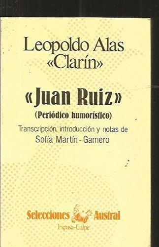 Portada del libro de JUAN RUIZ CLARIN, (LEOPOLDO ALAS).-