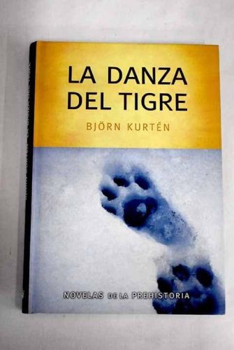 Portada del libro de LA DANZA DEL TIGRE KURTÉN, BJORN