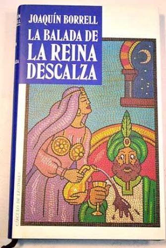 Portada del libro de LA BALADA DE LA REINA DESCALZA