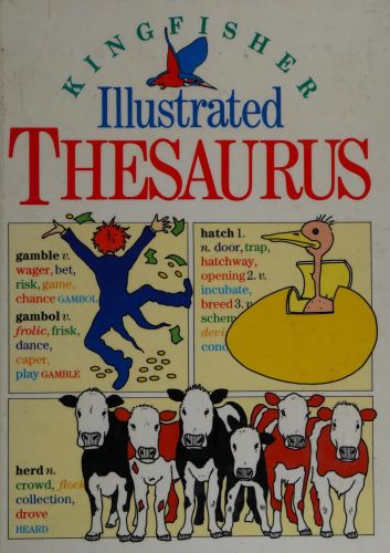 Portada del libro de KINGFISHER ILLUSTRATED THESAURUS BELLAMY, JOHN AND STEVENSON, PETER