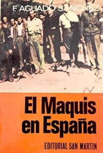Portada del libro de EL MAQUIS EN ESPAÑA